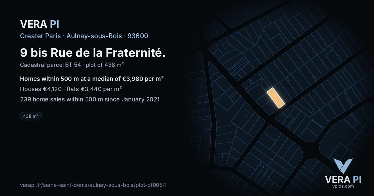 9 bis Rue de la Fraternité, Aulnay-sous-Bois at night – the plot lit, the parcels around coloured by the prices near them