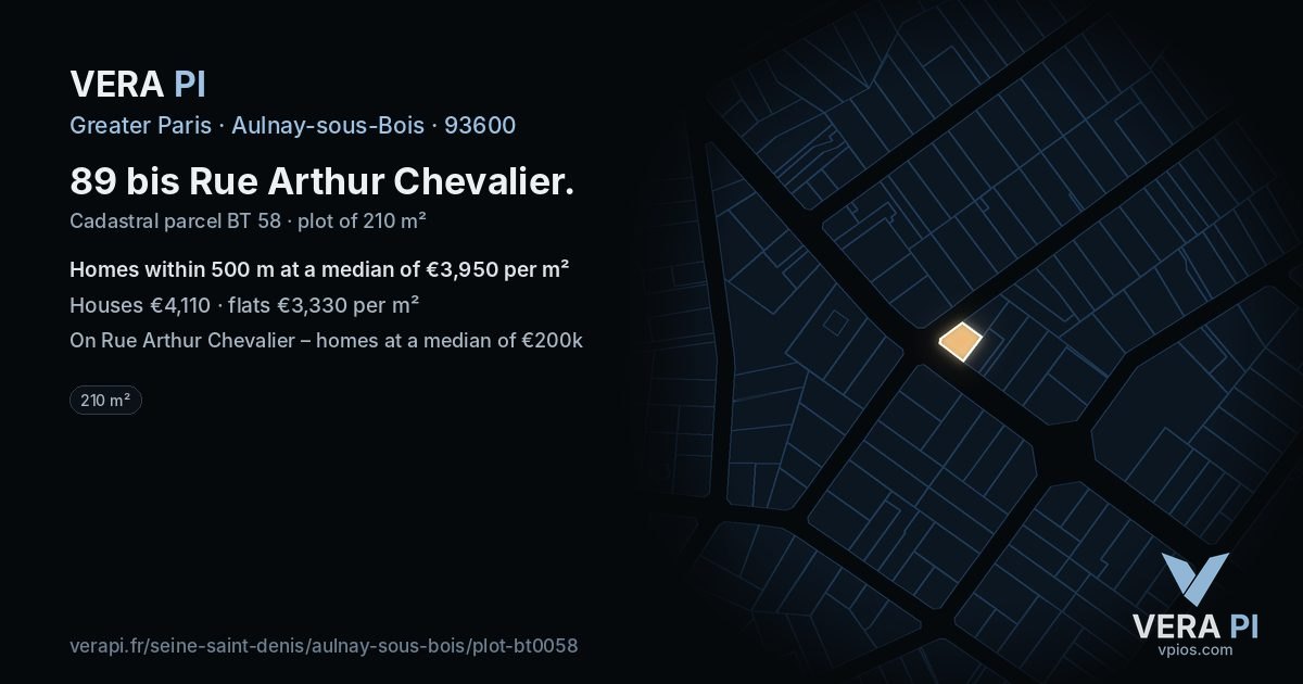 89 bis Rue Arthur Chevalier, Aulnay-sous-Bois at night – the plot lit, the parcels around coloured by the prices near them