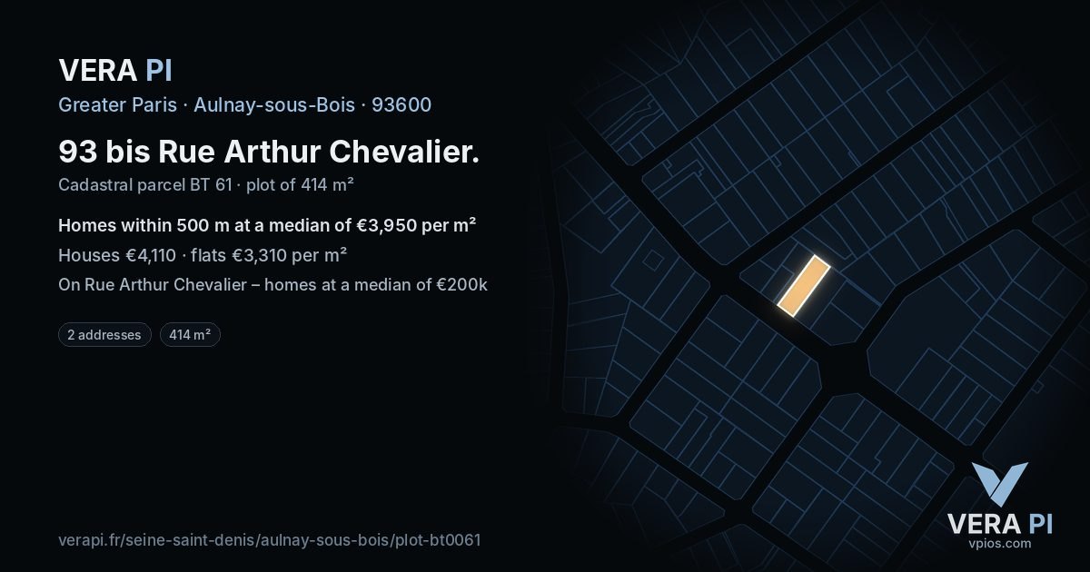 93 bis Rue Arthur Chevalier, Aulnay-sous-Bois at night – the plot lit, the parcels around coloured by the prices near them