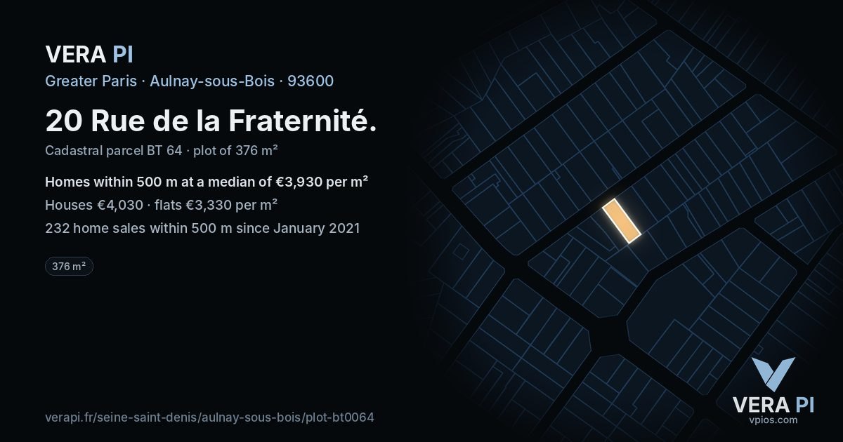 20 Rue de la Fraternité, Aulnay-sous-Bois at night – the plot lit, the parcels around coloured by the prices near them
