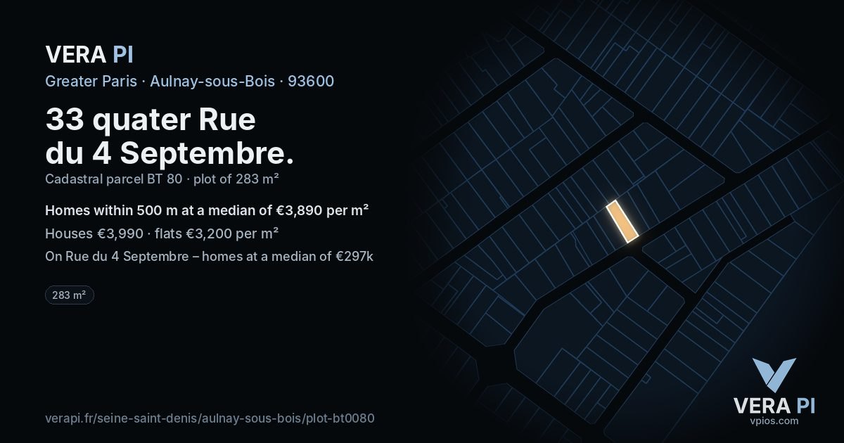 33 quater Rue du 4 Septembre, Aulnay-sous-Bois at night – the plot lit, the parcels around coloured by the prices near them
