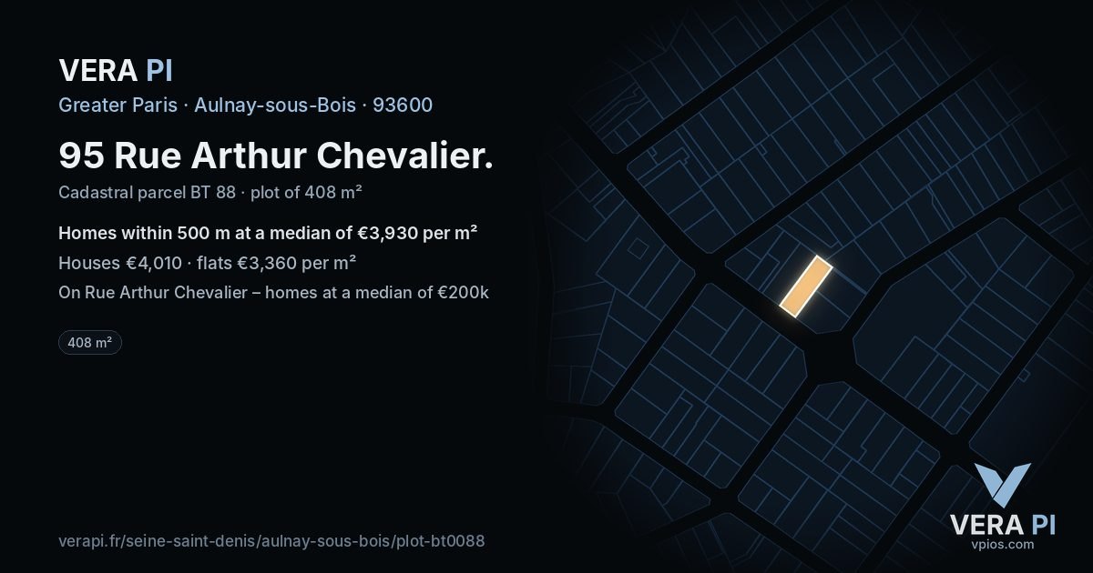 95 Rue Arthur Chevalier, Aulnay-sous-Bois at night – the plot lit, the parcels around coloured by the prices near them