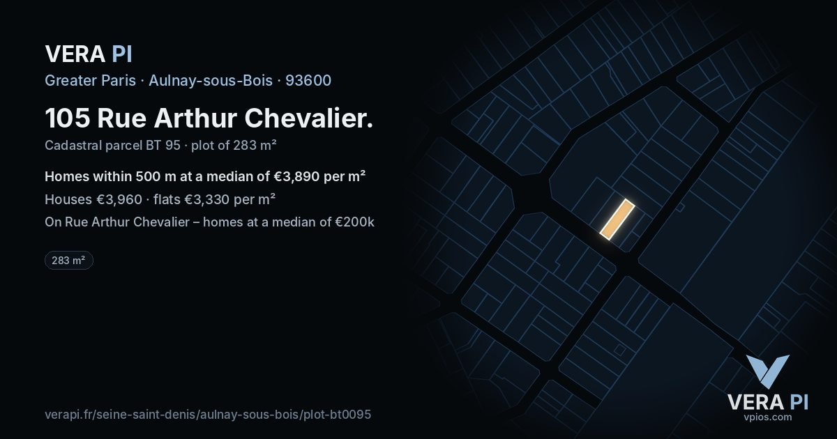 105 Rue Arthur Chevalier, Aulnay-sous-Bois at night – the plot lit, the parcels around coloured by the prices near them
