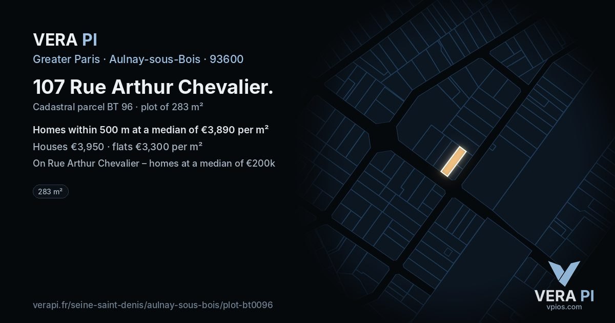 107 Rue Arthur Chevalier, Aulnay-sous-Bois at night – the plot lit, the parcels around coloured by the prices near them