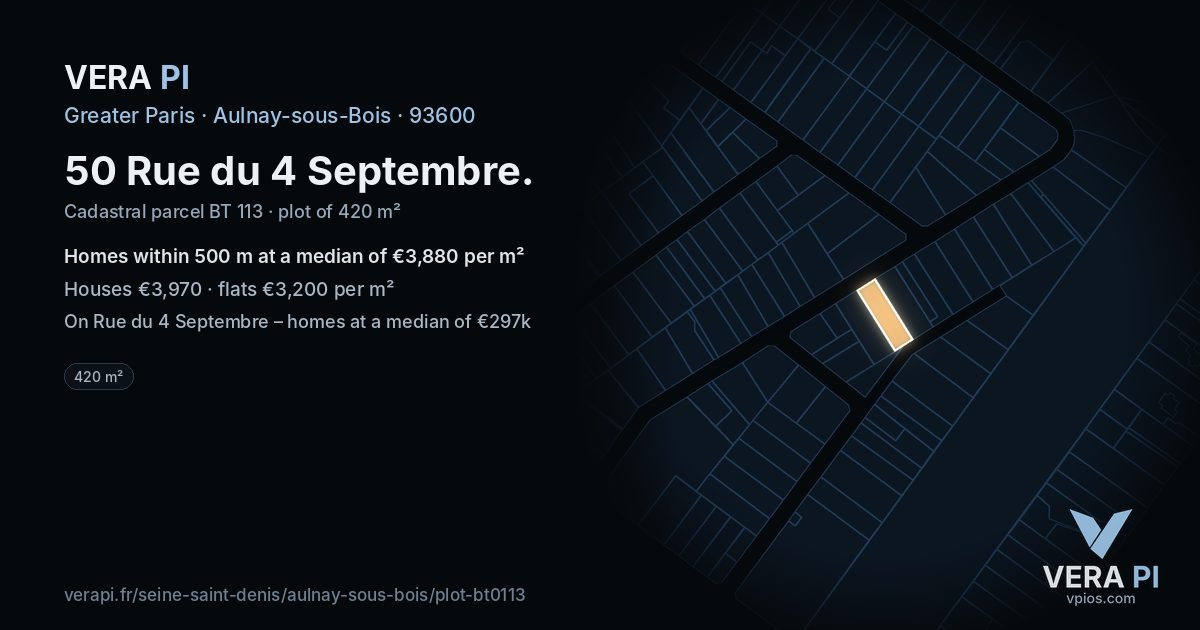 50 Rue du 4 Septembre, Aulnay-sous-Bois at night – the plot lit, the parcels around coloured by the prices near them