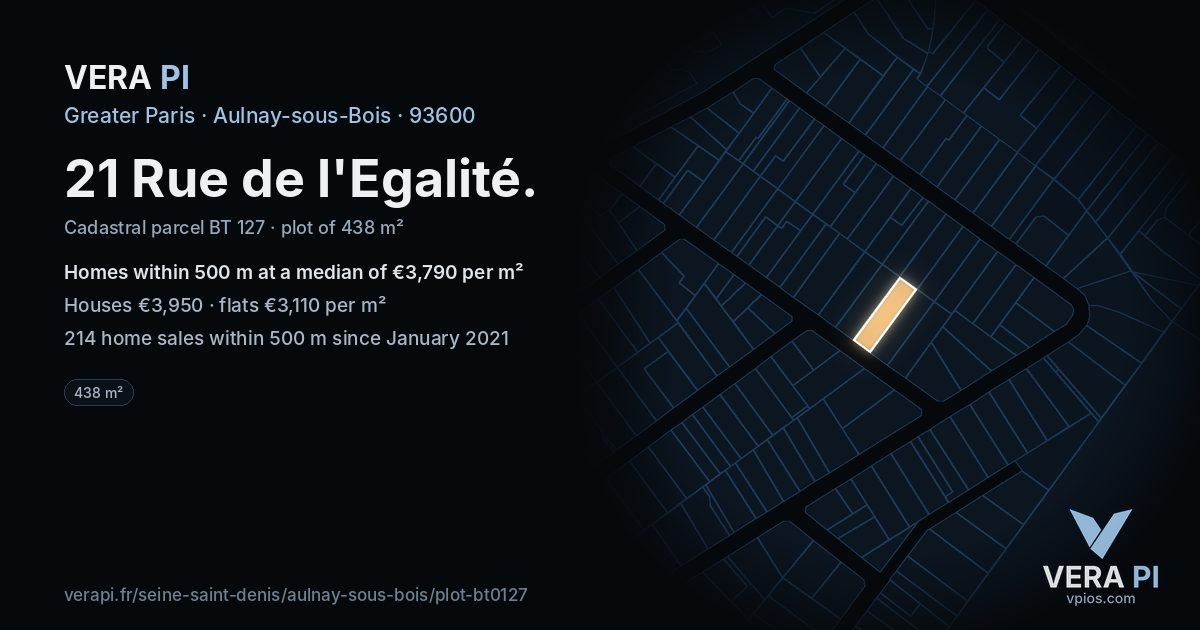 21 Rue de l'Egalité, Aulnay-sous-Bois at night – the plot lit, the parcels around coloured by the prices near them
