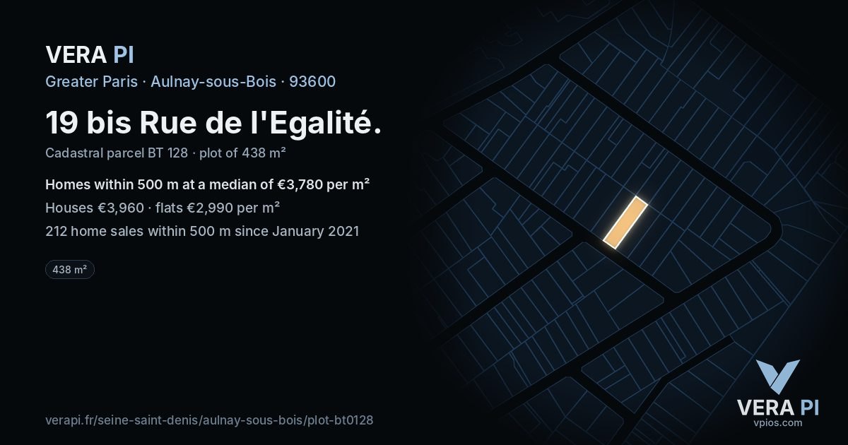 19 bis Rue de l'Egalité, Aulnay-sous-Bois at night – the plot lit, the parcels around coloured by the prices near them
