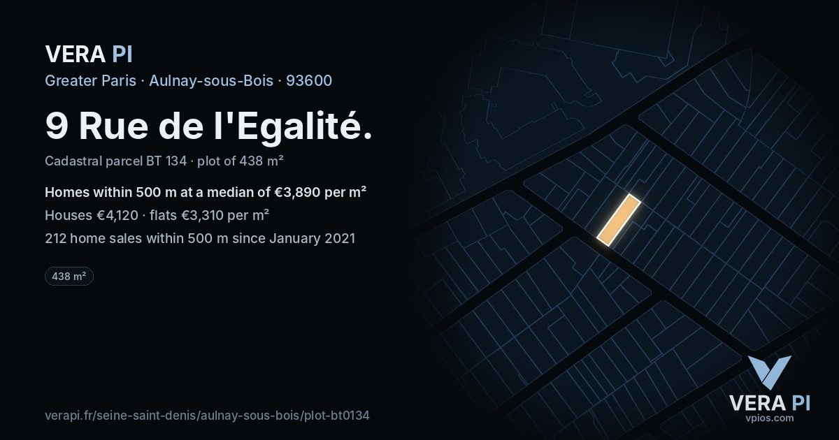 9 Rue de l'Egalité, Aulnay-sous-Bois at night – the plot lit, the parcels around coloured by the prices near them