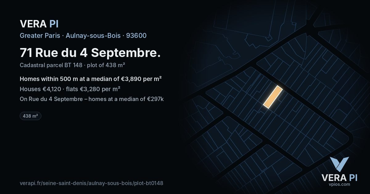 71 Rue du 4 Septembre, Aulnay-sous-Bois at night – the plot lit, the parcels around coloured by the prices near them