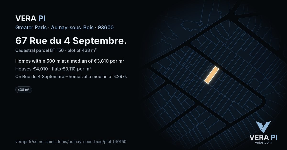 67 Rue du 4 Septembre, Aulnay-sous-Bois at night – the plot lit, the parcels around coloured by the prices near them