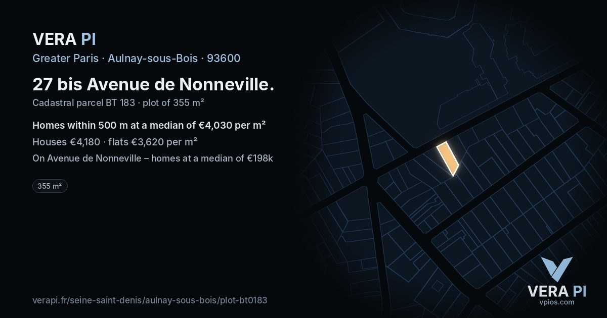 27 bis Avenue de Nonneville, Aulnay-sous-Bois at night – the plot lit, the parcels around coloured by the prices near them