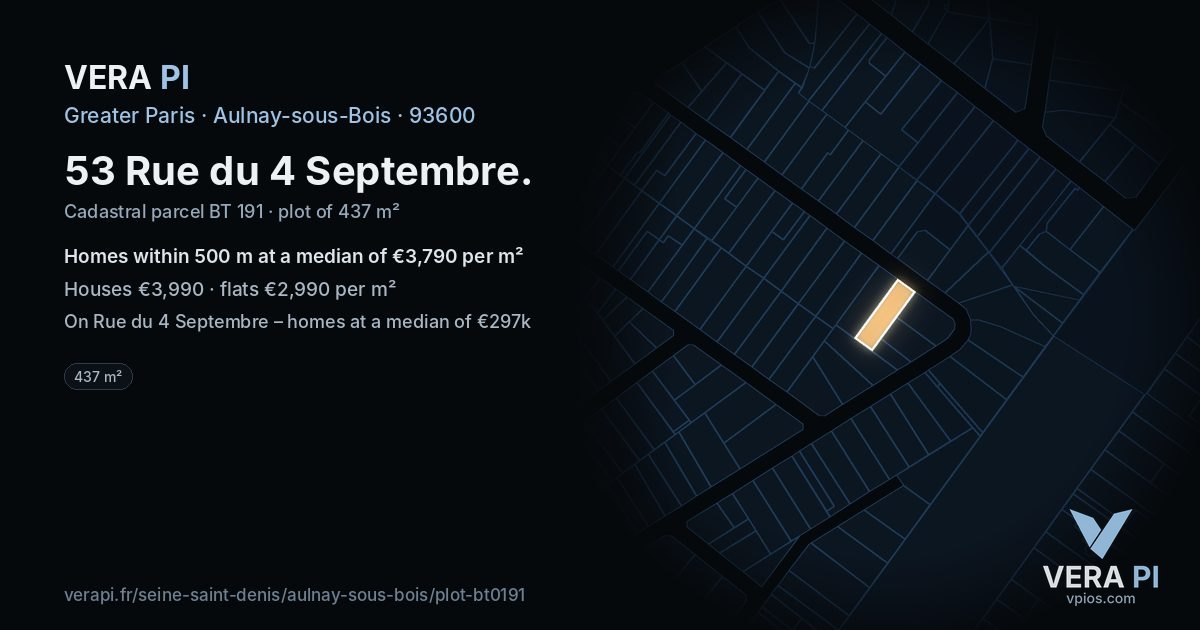 53 Rue du 4 Septembre, Aulnay-sous-Bois at night – the plot lit, the parcels around coloured by the prices near them