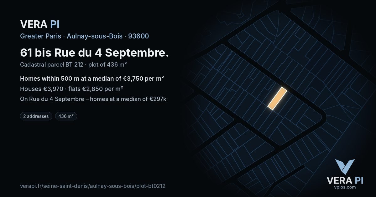 61 bis Rue du 4 Septembre, Aulnay-sous-Bois at night – the plot lit, the parcels around coloured by the prices near them