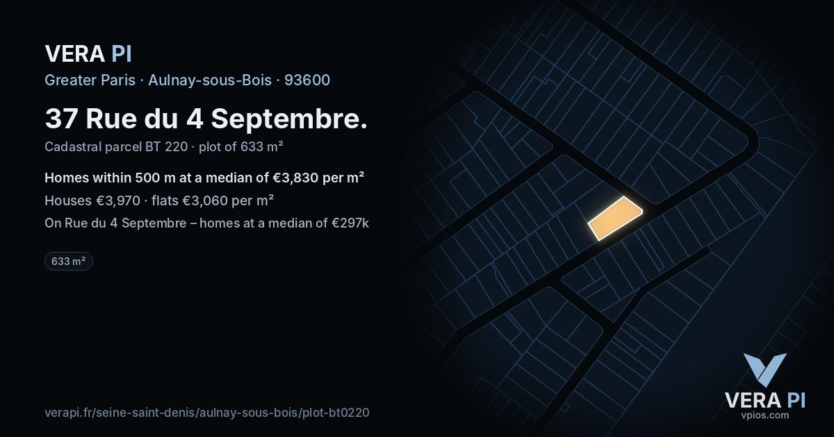 37 Rue du 4 Septembre, Aulnay-sous-Bois at night – the plot lit, the parcels around coloured by the prices near them