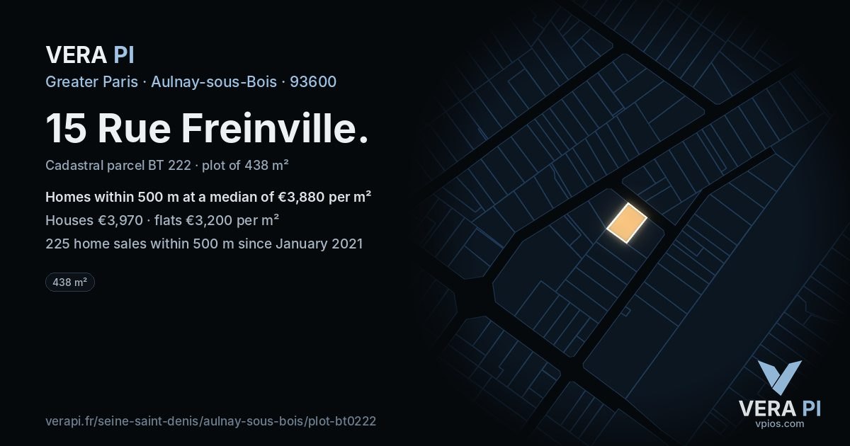 15 Rue Freinville, Aulnay-sous-Bois at night – the plot lit, the parcels around coloured by the prices near them