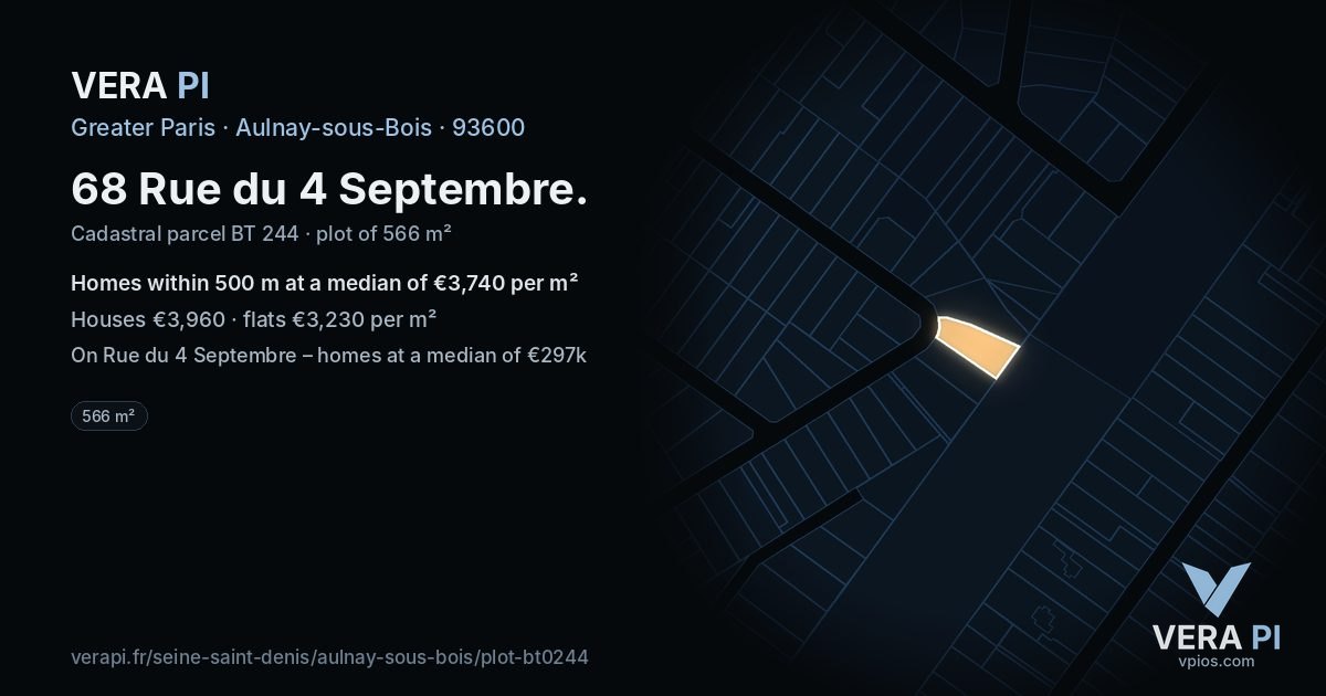 68 Rue du 4 Septembre, Aulnay-sous-Bois at night – the plot lit, the parcels around coloured by the prices near them