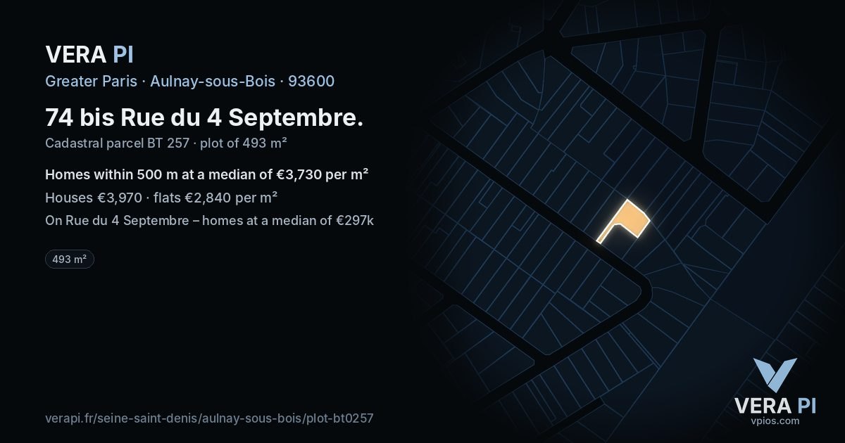 74 bis Rue du 4 Septembre, Aulnay-sous-Bois at night – the plot lit, the parcels around coloured by the prices near them