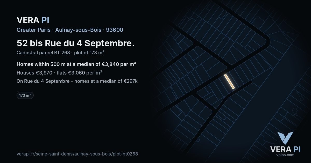 52 bis Rue du 4 Septembre, Aulnay-sous-Bois at night – the plot lit, the parcels around coloured by the prices near them