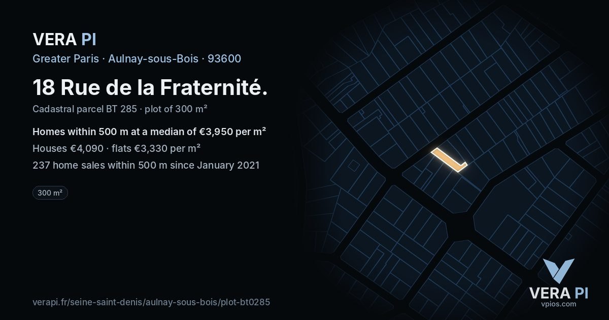 18 Rue de la Fraternité, Aulnay-sous-Bois at night – the plot lit, the parcels around coloured by the prices near them