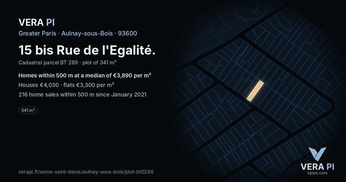 15 bis Rue de l'Egalité, Aulnay-sous-Bois at night – the plot lit, the parcels around coloured by the prices near them