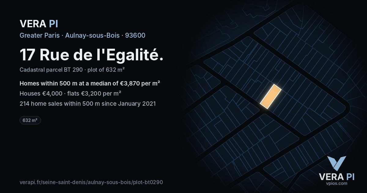 17 Rue de l'Egalité, Aulnay-sous-Bois at night – the plot lit, the parcels around coloured by the prices near them