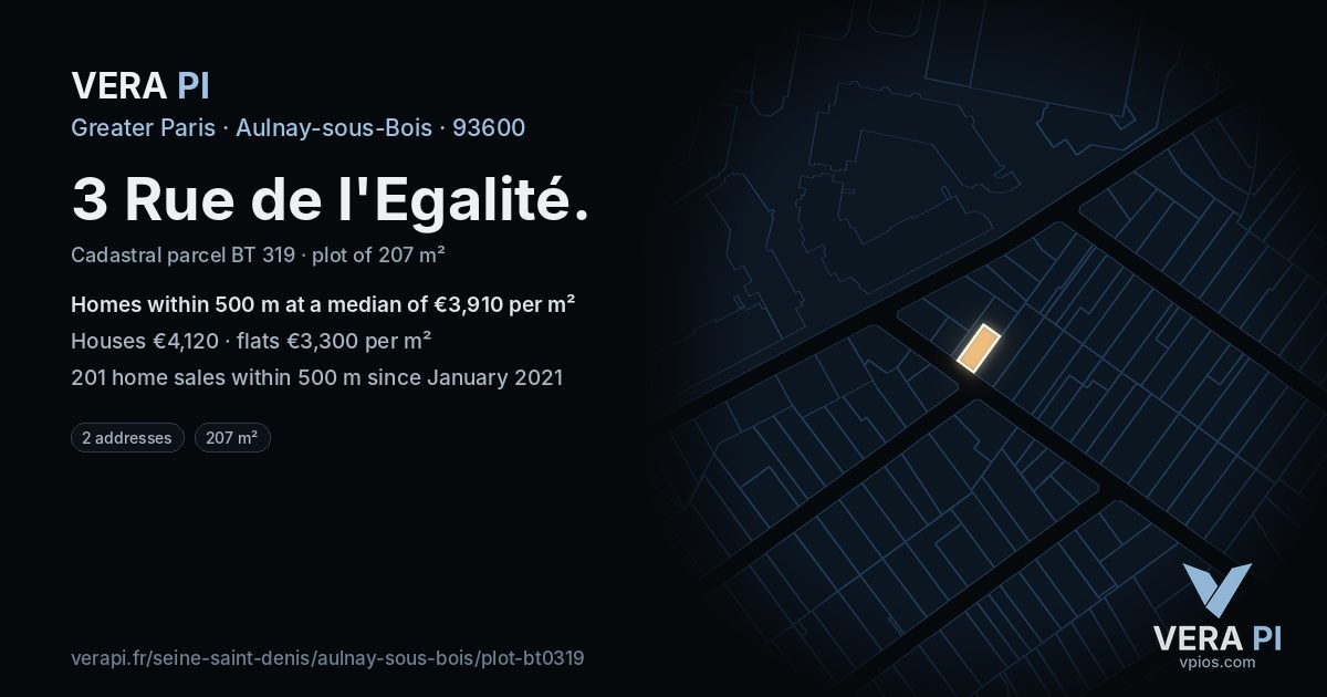 3 Rue de l'Egalité, Aulnay-sous-Bois at night – the plot lit, the parcels around coloured by the prices near them