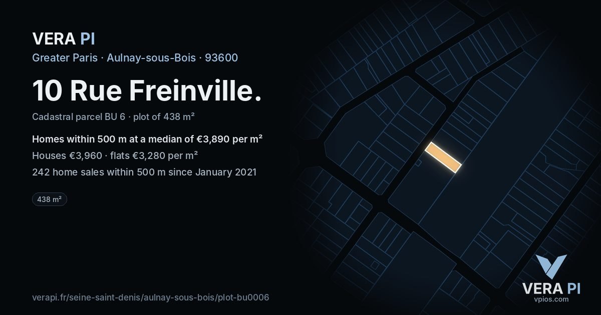 10 Rue Freinville, Aulnay-sous-Bois at night – the plot lit, the parcels around coloured by the prices near them