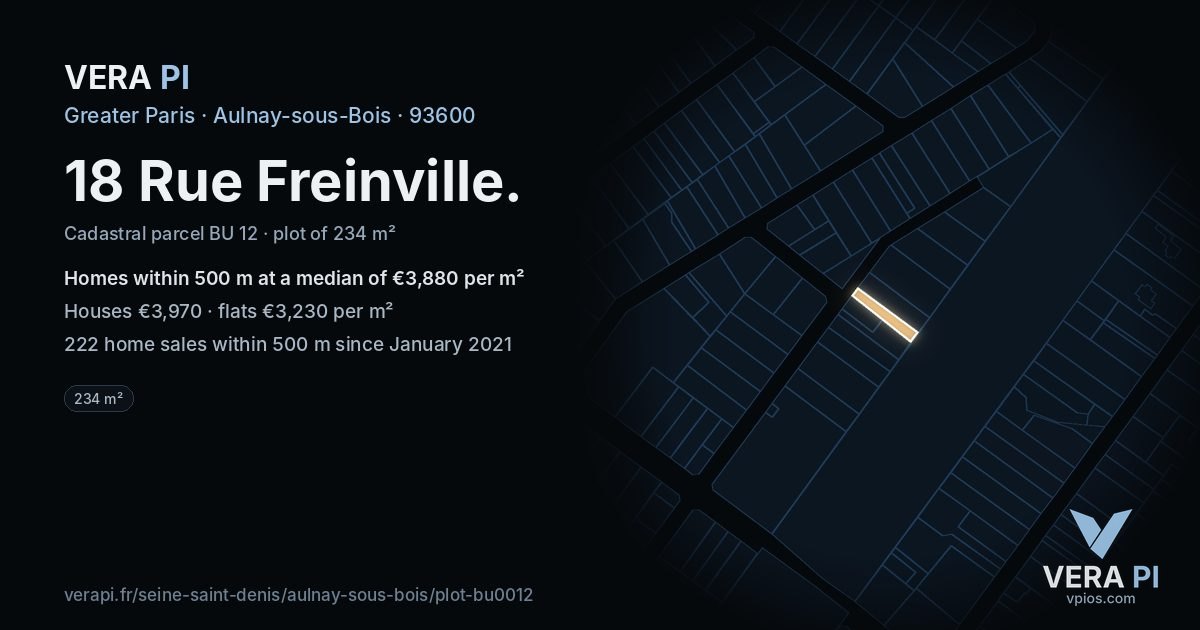 18 Rue Freinville, Aulnay-sous-Bois at night – the plot lit, the parcels around coloured by the prices near them