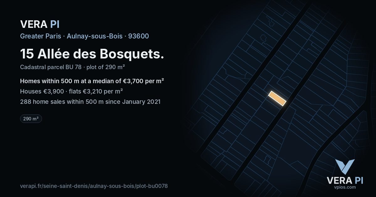15 Allée des Bosquets, Aulnay-sous-Bois at night – the plot lit, the parcels around coloured by the prices near them