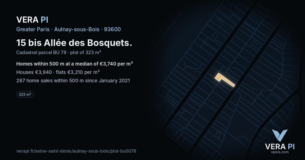15 bis Allée des Bosquets, Aulnay-sous-Bois at night – the plot lit, the parcels around coloured by the prices near them