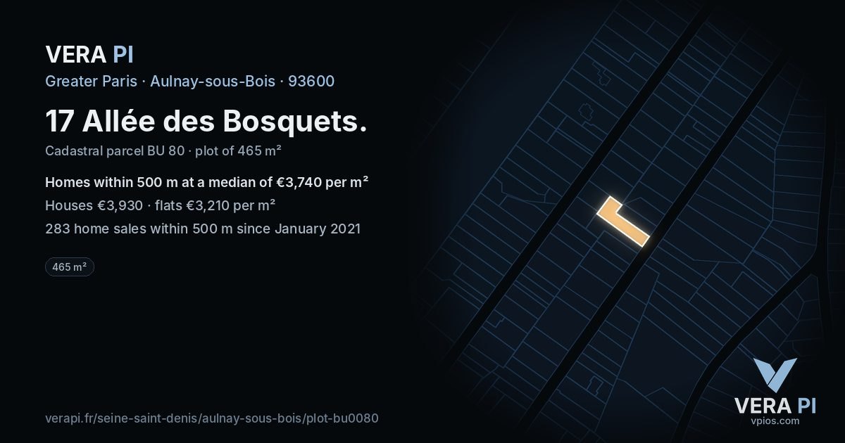 17 Allée des Bosquets, Aulnay-sous-Bois at night – the plot lit, the parcels around coloured by the prices near them