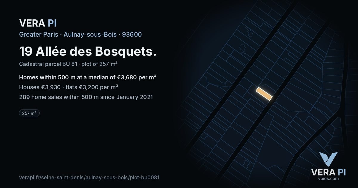 19 Allée des Bosquets, Aulnay-sous-Bois at night – the plot lit, the parcels around coloured by the prices near them