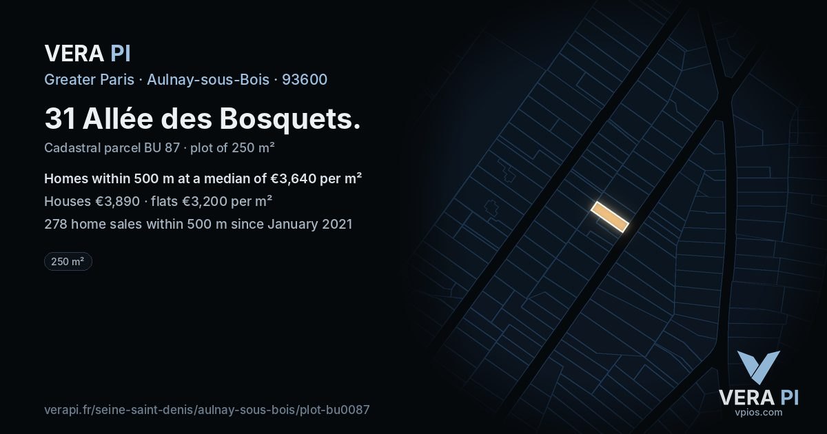 31 Allée des Bosquets, Aulnay-sous-Bois at night – the plot lit, the parcels around coloured by the prices near them