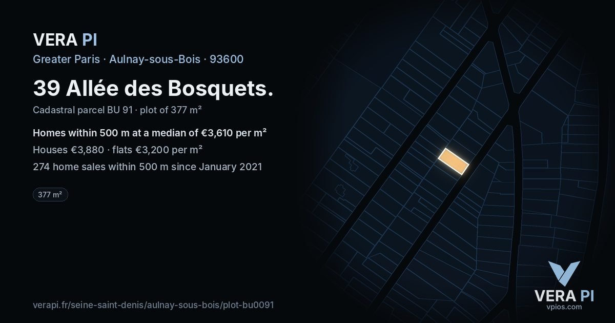 39 Allée des Bosquets, Aulnay-sous-Bois at night – the plot lit, the parcels around coloured by the prices near them