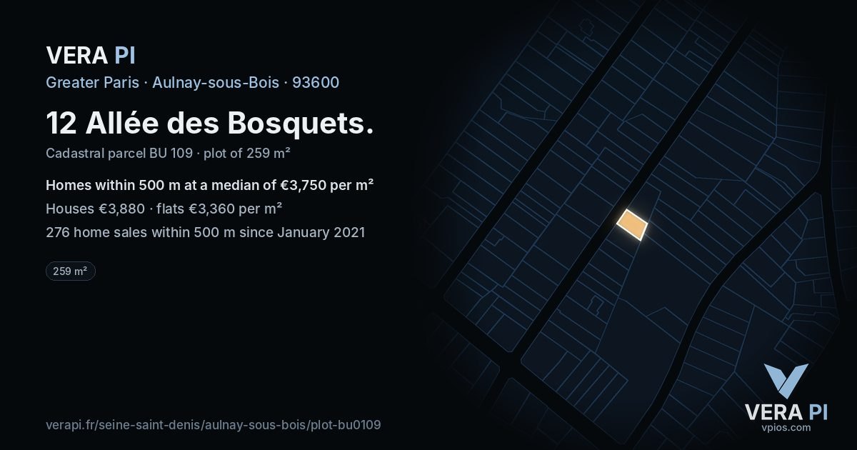 12 Allée des Bosquets, Aulnay-sous-Bois at night – the plot lit, the parcels around coloured by the prices near them