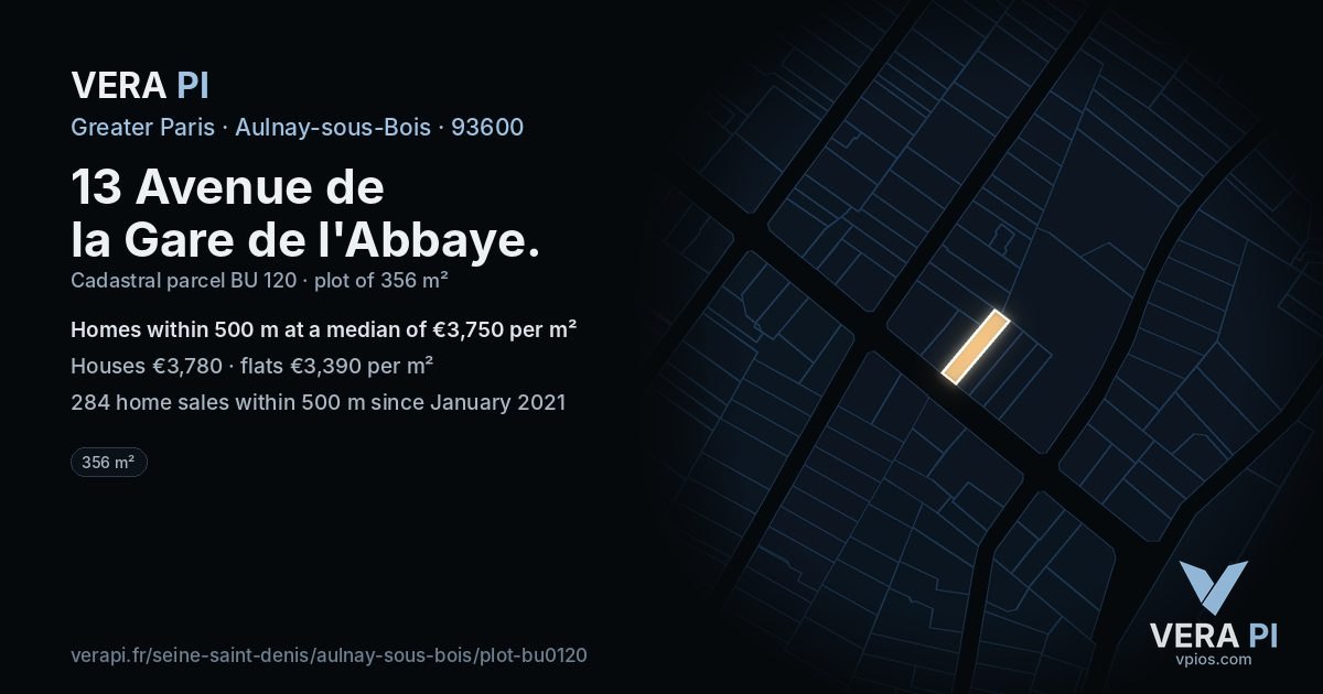 13 Avenue de la Gare de l'Abbaye, Aulnay-sous-Bois at night – the plot lit, the parcels around coloured by the prices near them