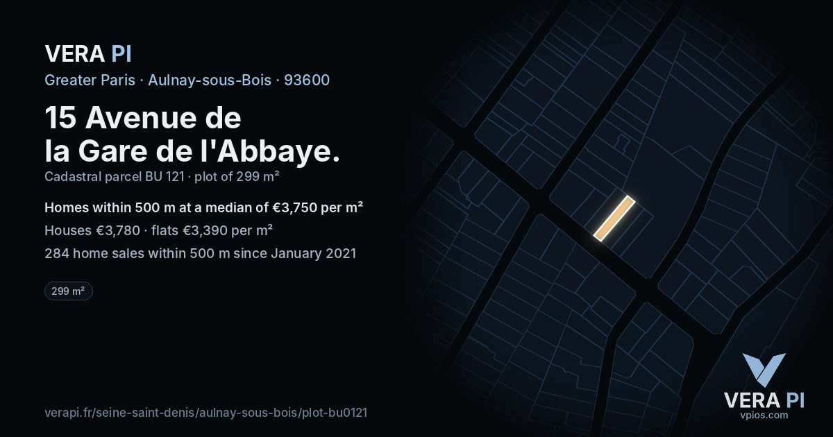 15 Avenue de la Gare de l'Abbaye, Aulnay-sous-Bois at night – the plot lit, the parcels around coloured by the prices near them