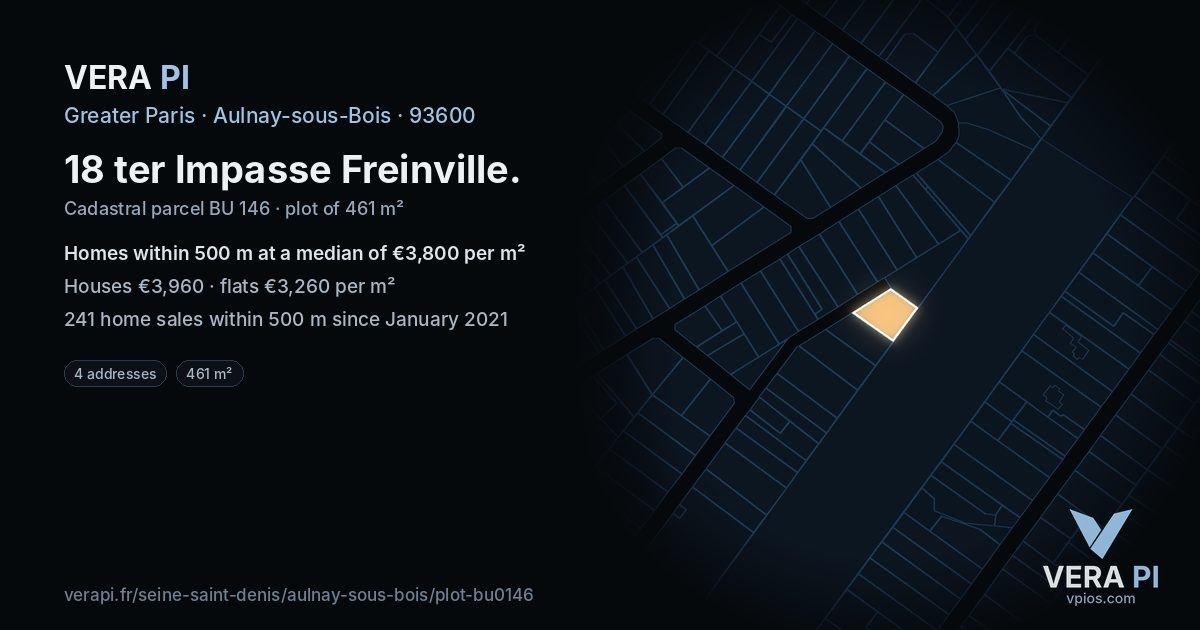 18 ter Impasse Freinville, Aulnay-sous-Bois at night – the plot lit, the parcels around coloured by the prices near them