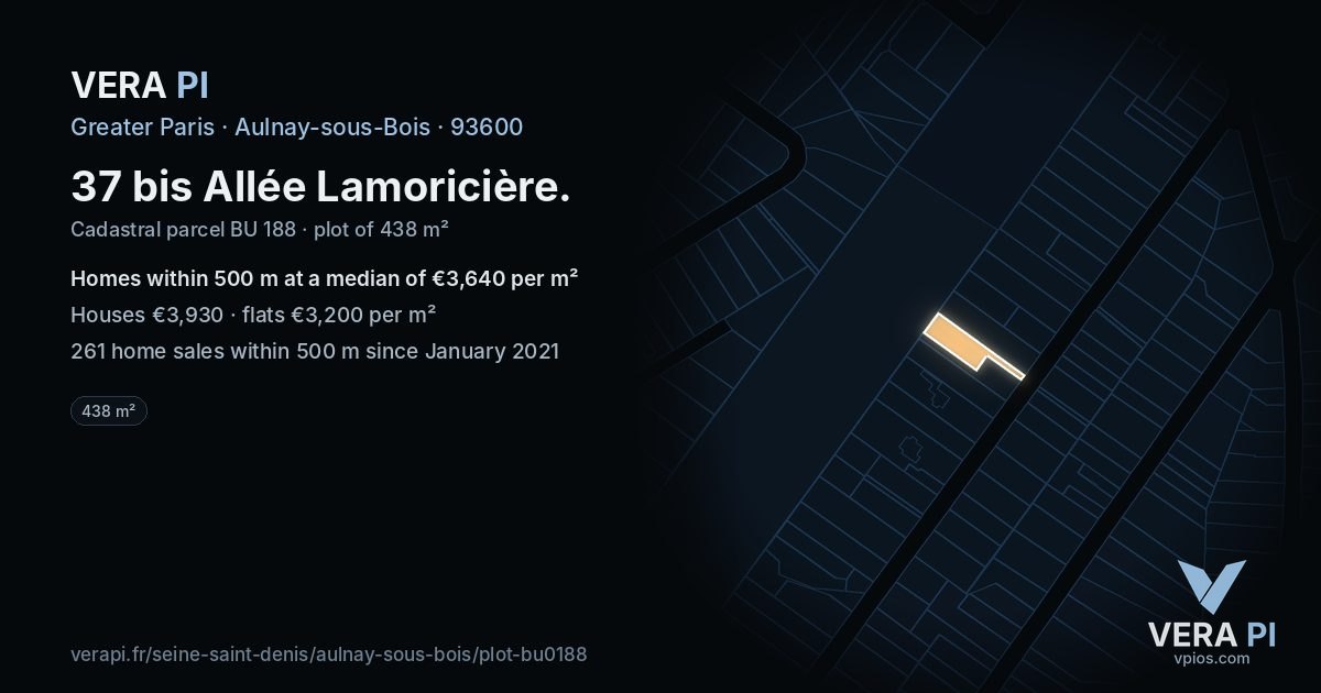 37 bis Allée Lamoricière, Aulnay-sous-Bois at night – the plot lit, the parcels around coloured by the prices near them
