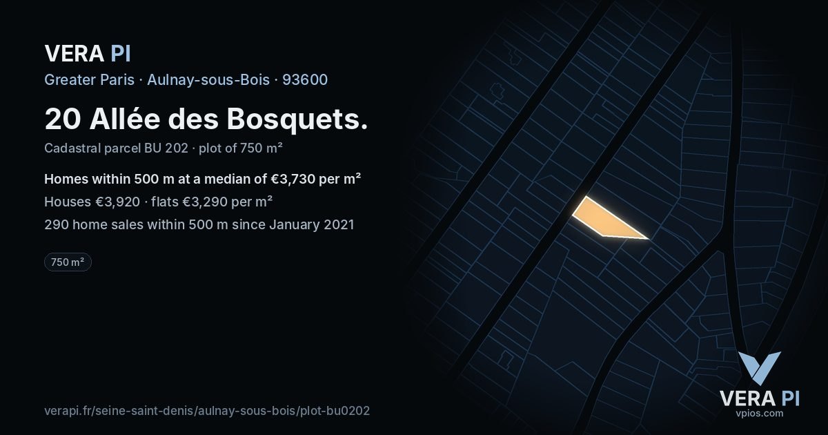 20 Allée des Bosquets, Aulnay-sous-Bois at night – the plot lit, the parcels around coloured by the prices near them