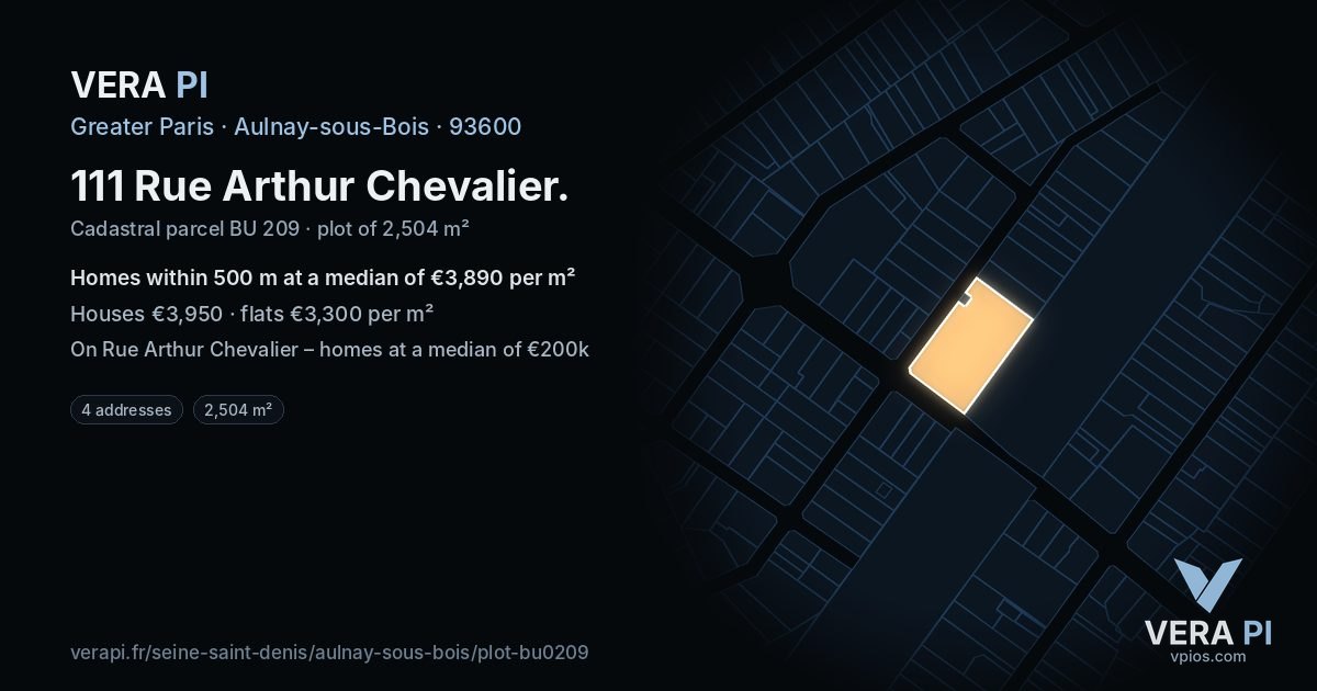 111 Rue Arthur Chevalier, Aulnay-sous-Bois at night – the plot lit, the parcels around coloured by the prices near them