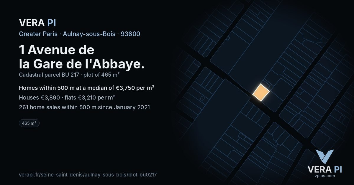 1 Avenue de la Gare de l'Abbaye, Aulnay-sous-Bois at night – the plot lit, the parcels around coloured by the prices near them