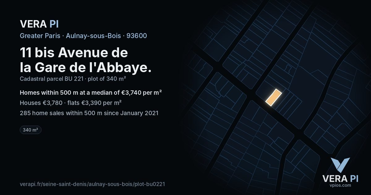 11 bis Avenue de la Gare de l'Abbaye, Aulnay-sous-Bois at night – the plot lit, the parcels around coloured by the prices near them