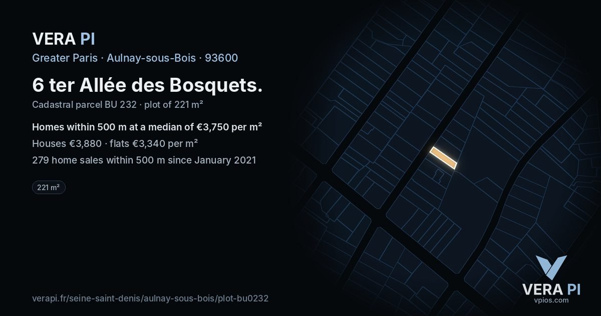 6 ter Allée des Bosquets, Aulnay-sous-Bois at night – the plot lit, the parcels around coloured by the prices near them