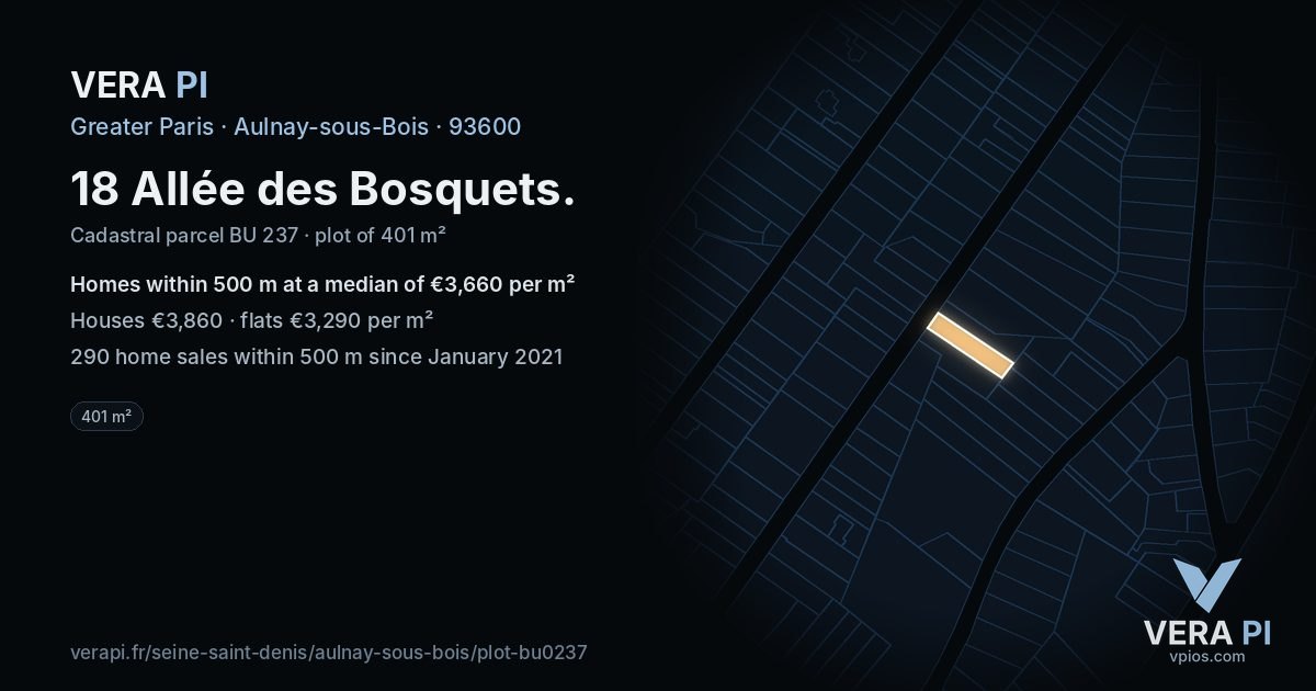 18 Allée des Bosquets, Aulnay-sous-Bois at night – the plot lit, the parcels around coloured by the prices near them