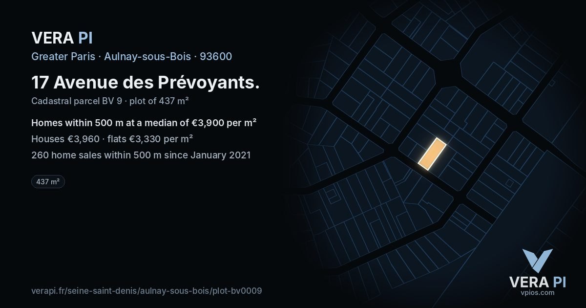 17 Avenue des Prévoyants, Aulnay-sous-Bois at night – the plot lit, the parcels around coloured by the prices near them