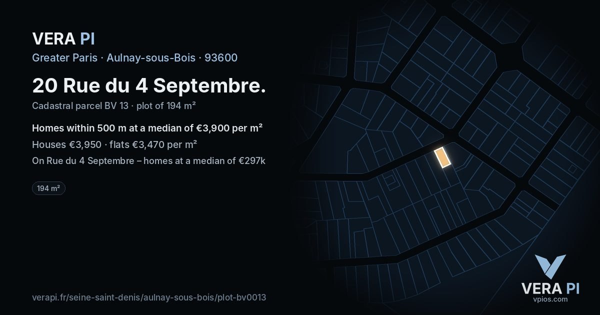 20 Rue du 4 Septembre, Aulnay-sous-Bois at night – the plot lit, the parcels around coloured by the prices near them