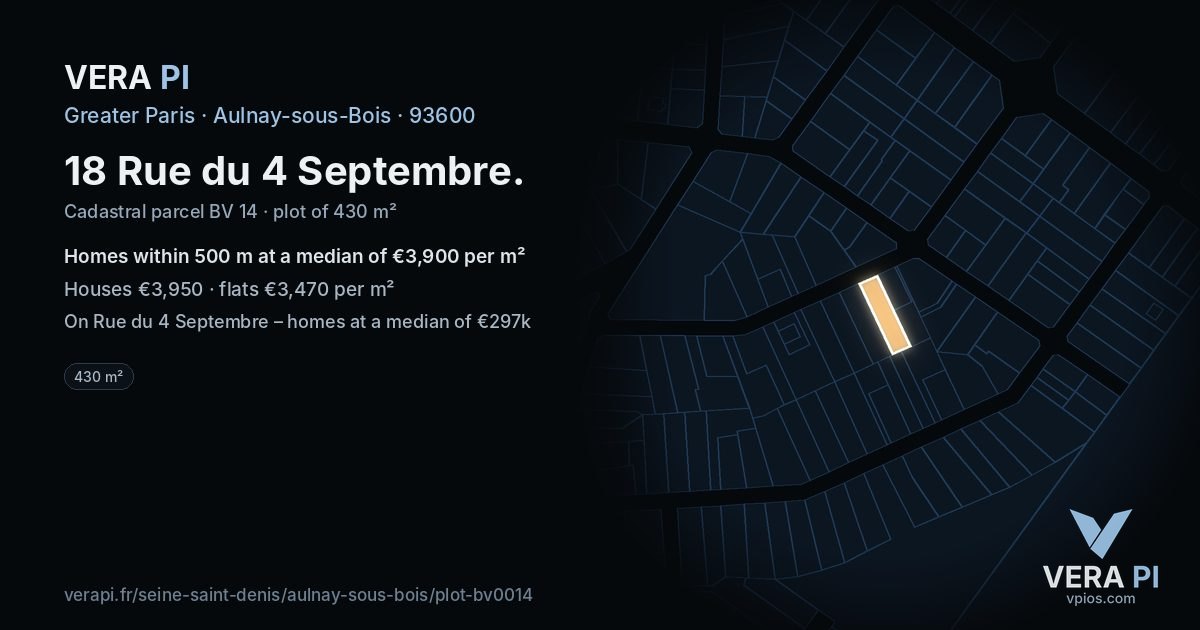 18 Rue du 4 Septembre, Aulnay-sous-Bois at night – the plot lit, the parcels around coloured by the prices near them