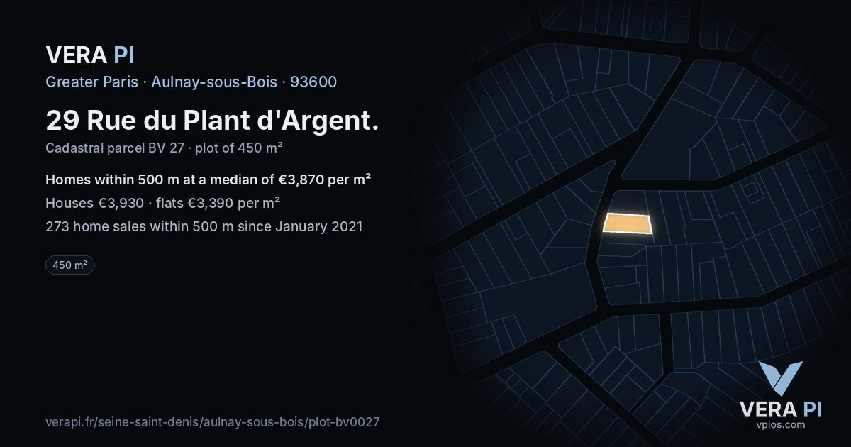 29 Rue du Plant d'Argent, Aulnay-sous-Bois at night – the plot lit, the parcels around coloured by the prices near them