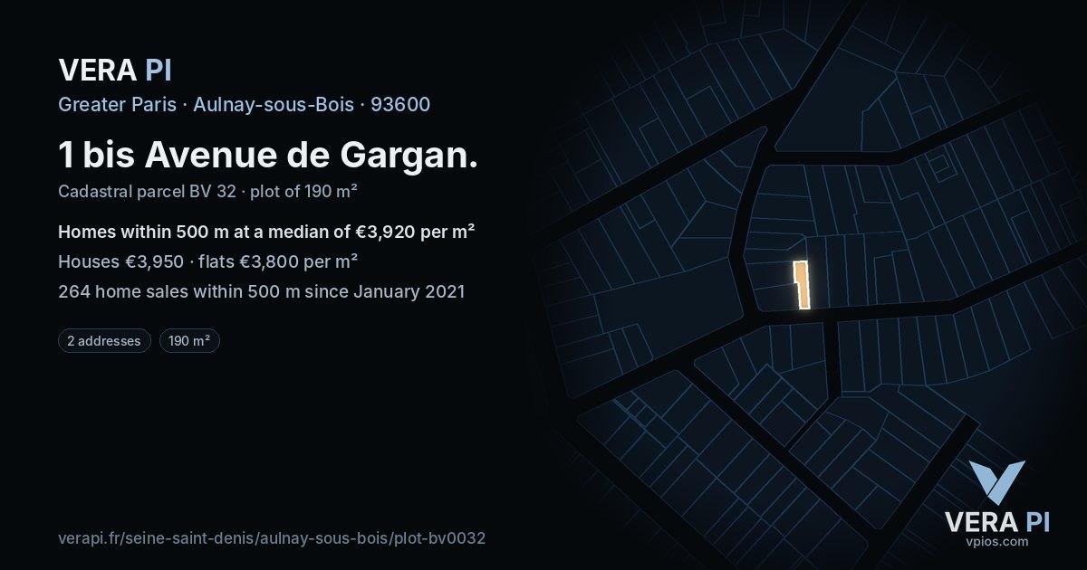 1 bis Avenue de Gargan, Aulnay-sous-Bois at night – the plot lit, the parcels around coloured by the prices near them